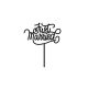 Make A Wish Black - Just Married Script Acrylic Cupcake Topper