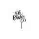 Make A Wish Black - Oh Baby Acrylic Cupcake Topper