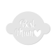 Simply Making Best Mum Stencil