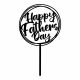 Black Acrylic Happy Father’s Day Cake Topper