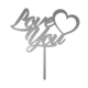 Make A Wish Silver Glitter - Love You Acrylic Cake Topper