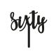 Make A Wish Black - Script Number 60 Acrylic Cupcake Topper