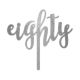 Make A Wish Silver Glitter - Script Number 80 Acrylic Cupcake Topper